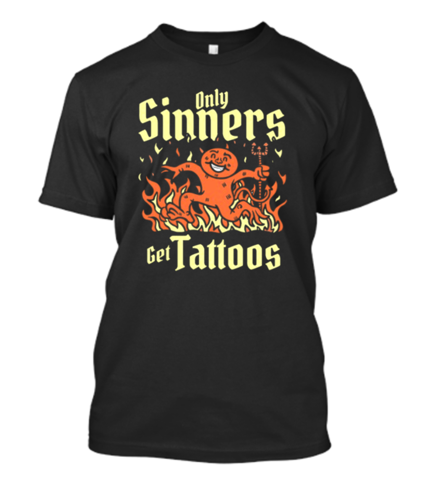 Gotfunny Only Sinners Get Tattoos Gingerbread Devil In Flames T-Shirt
