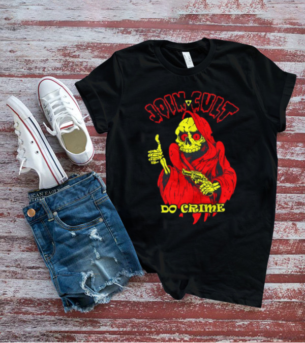 Join Cult Do Crime Grim Reaper Skeleton With Gun T-Shirt