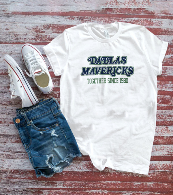 Dallas Mavericks Together Since 1980 Mark Cuban Wearing T-Shirt