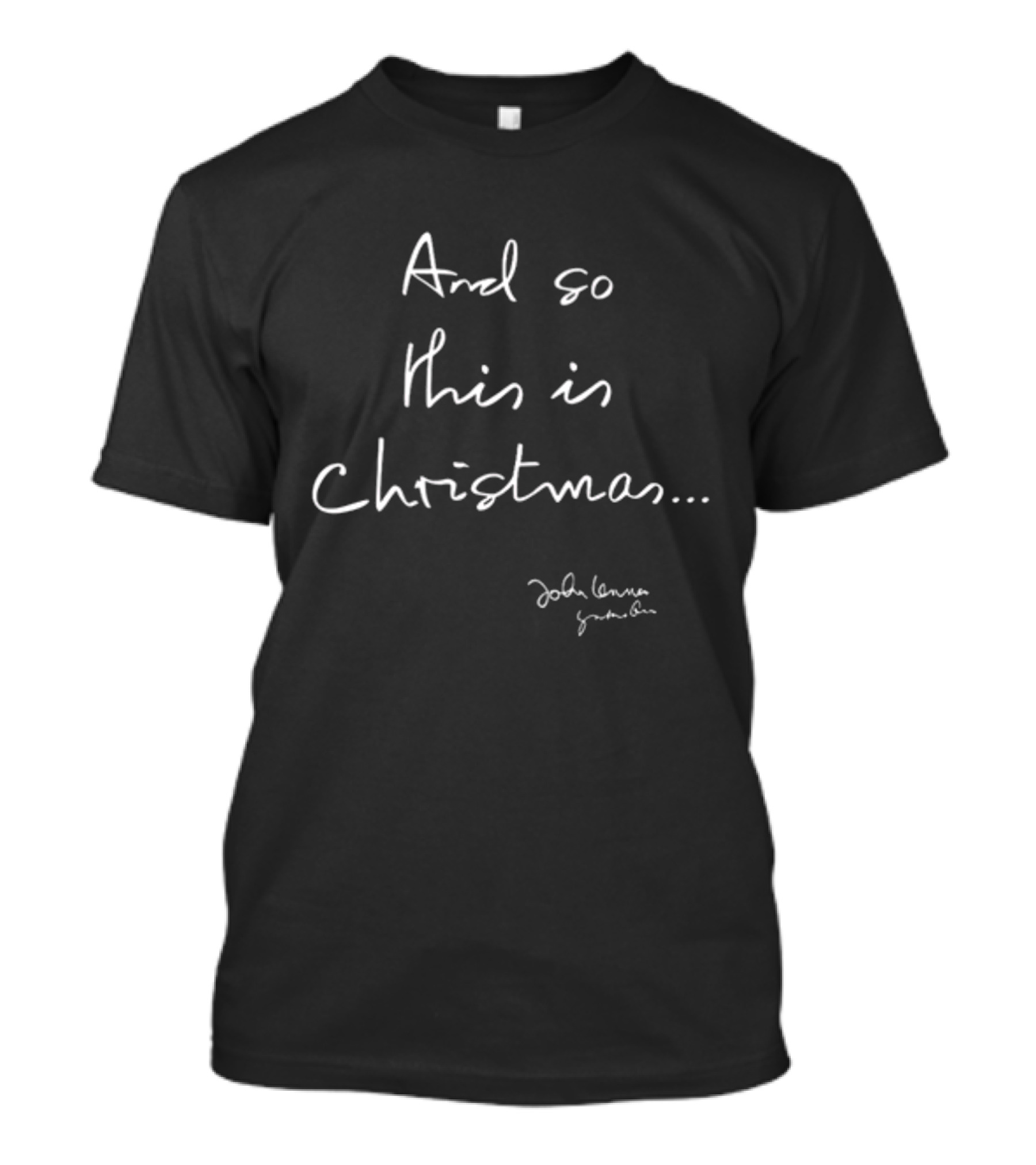 And So This Is Christmas John Lennon Signature T-Shirt