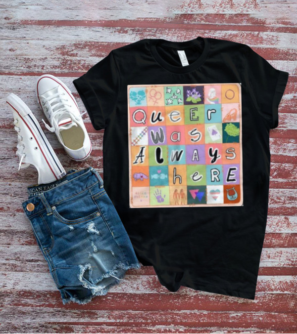 Queer Was Always Here Alice Oseman X Qwah T-Shirt