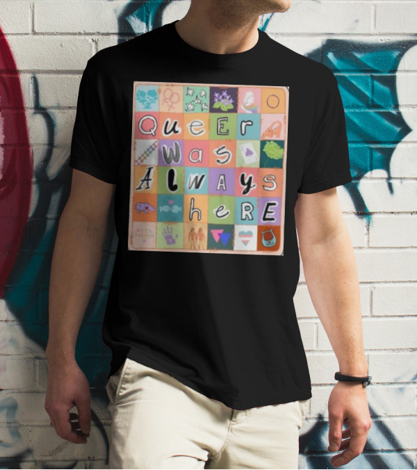 Queer Was Always Here Alice Oseman X Qwah T-Shirt