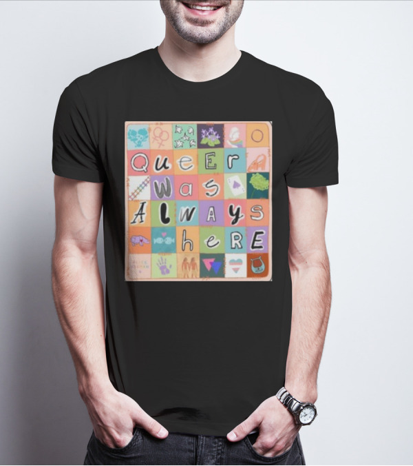 Queer Was Always Here Alice Oseman X Qwah T-Shirt