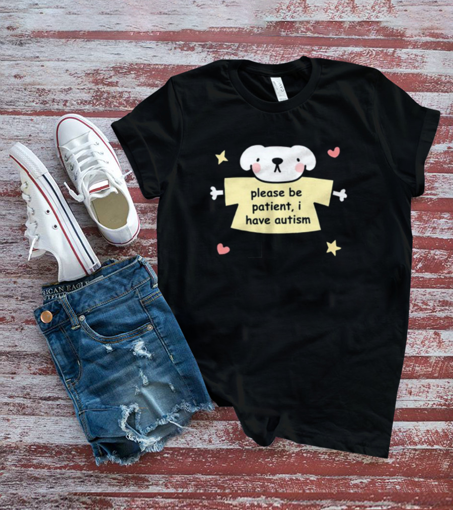 Please Be Patient I Have Autism Dog With Hearts And Stars T-Shirt