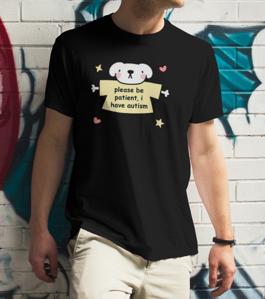 Please Be Patient I Have Autism Dog With Hearts And Stars T-Shirt