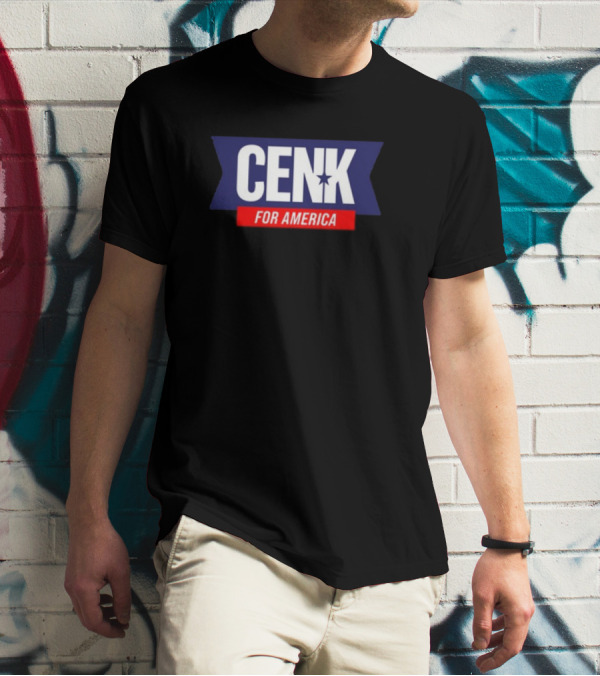 Cenk For America Political Campaign T-Shirt