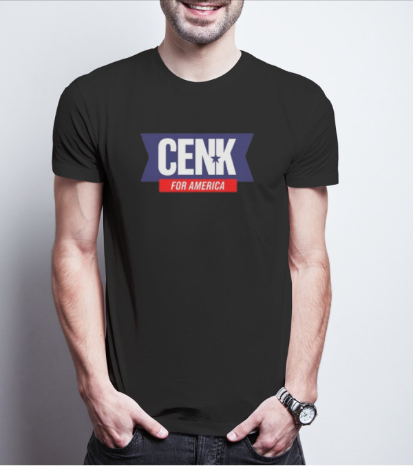 Cenk For America Political Campaign T-Shirt