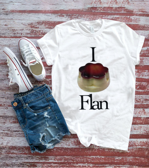 Cybermrcury I Love Flan Dessert Icon With Text Flan T-Shirt