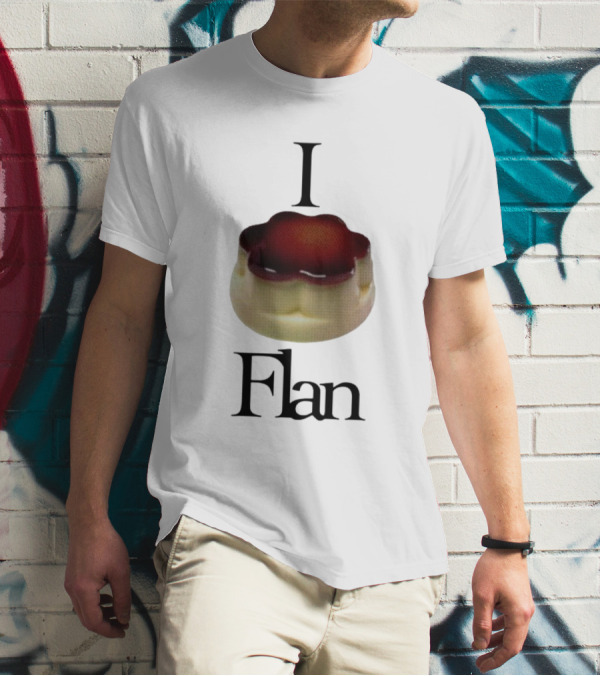 Cybermrcury I Love Flan Dessert Icon With Text Flan T-Shirt