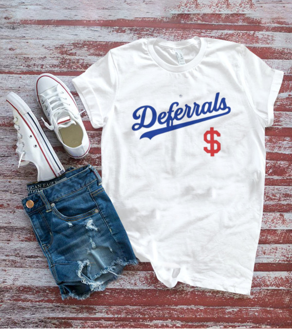 Deferrals Rotowear Store Dollar Sign T-Shirt