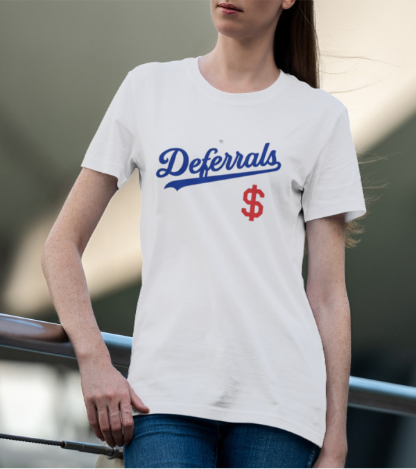 Deferrals Rotowear Store Dollar Sign T-Shirt