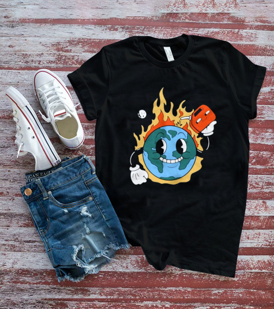 World On Fire Earth Cartoon Holding Gas Can Burning T-Shirt