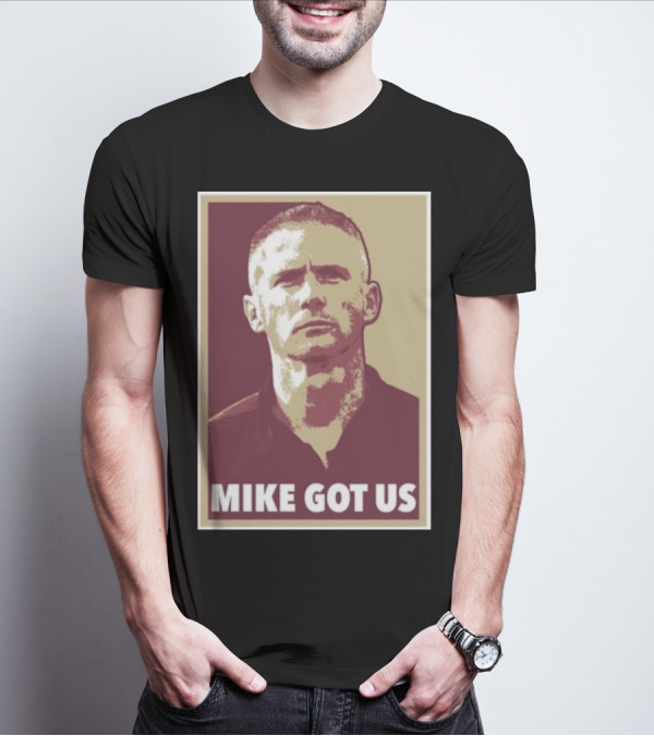 Mike Norvell Mike Got Us Football Coach T-Shirt