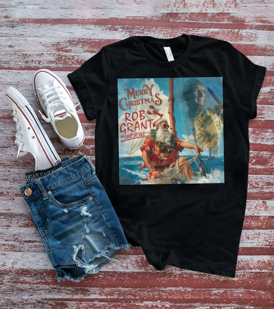 Merry Christmas Rob Grant Lost At Sea Santa Sailing Adventure T-Shirt