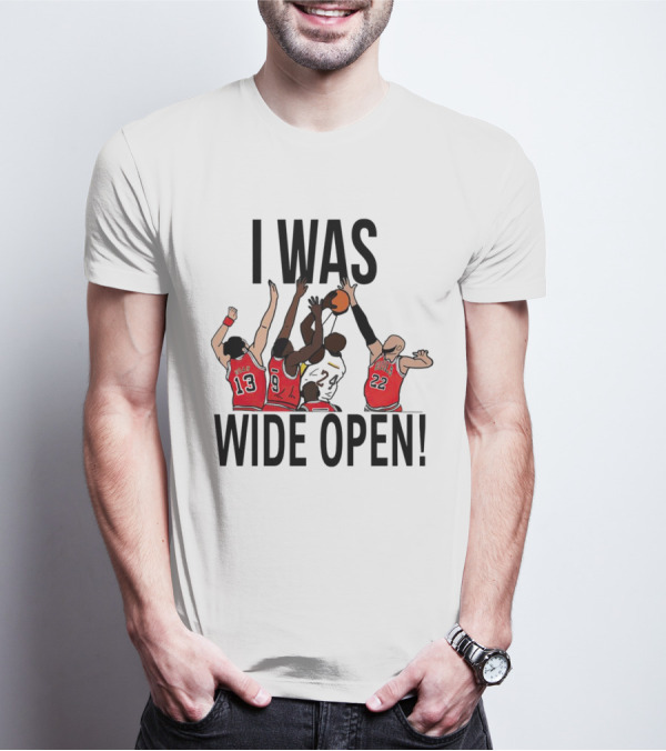 I Was Wide Open Basketball Iconic Players Team Defense Moment T-Shirt