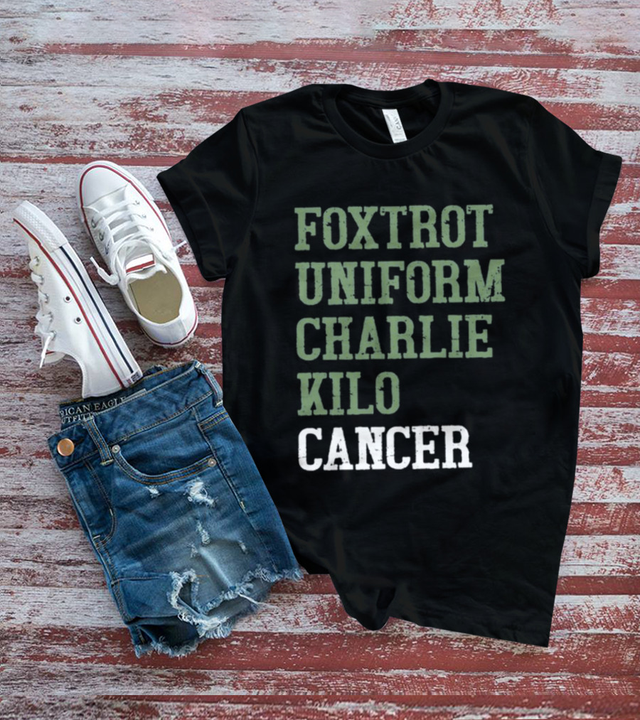 Dave Mustaine Foxtrot Uniform Charlie Kilo Cancer T-Shirt