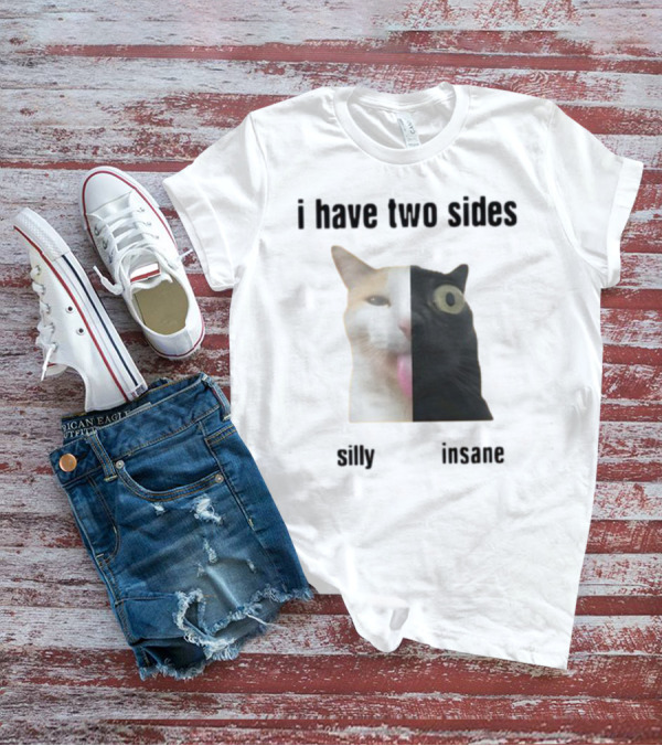 I Have Two Sides Silly Insane Cat Face Split T-Shirt