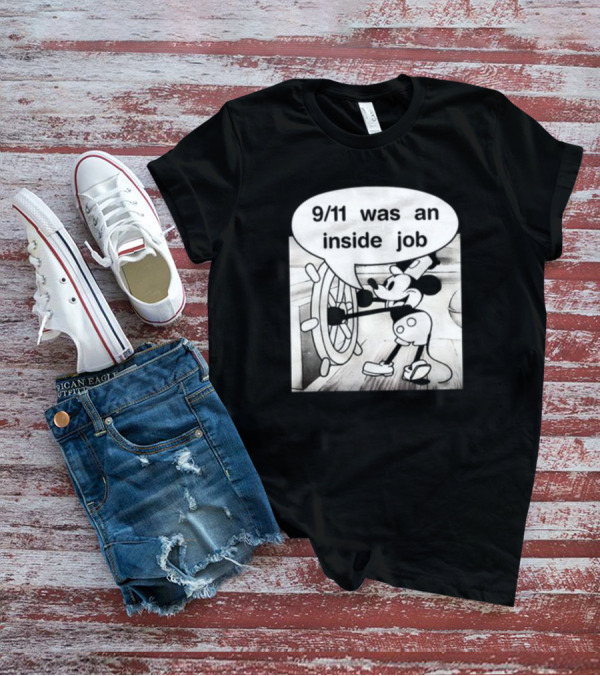 9/11 Was An Inside Job Mickey Mouse Steering Wheel T-Shirt