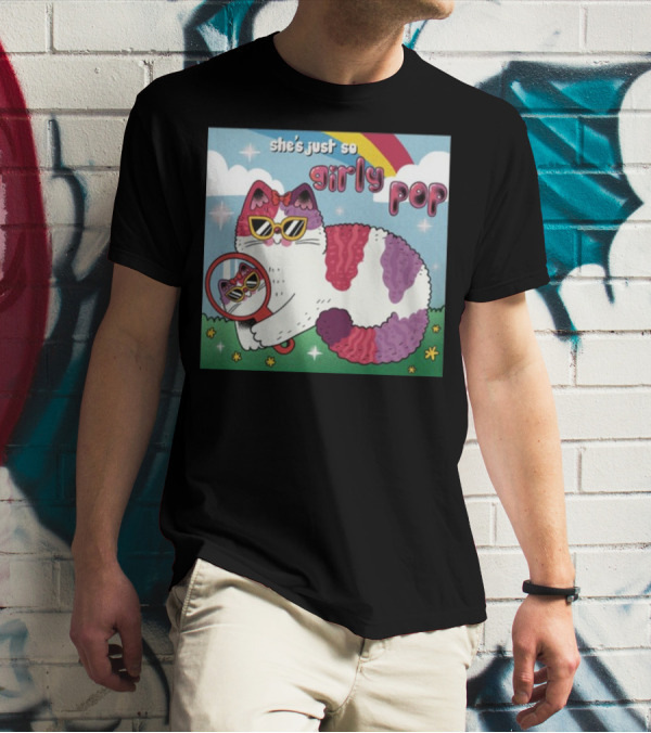 She's Just So Girly Pop Cat With Sunglasses And Mirror Under Rainbow T-Shirt