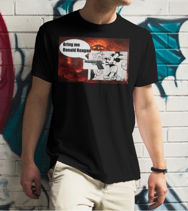 Bring Me Ronald Reagan Cartoon Character And Gun Over Fiery Background T-Shirt