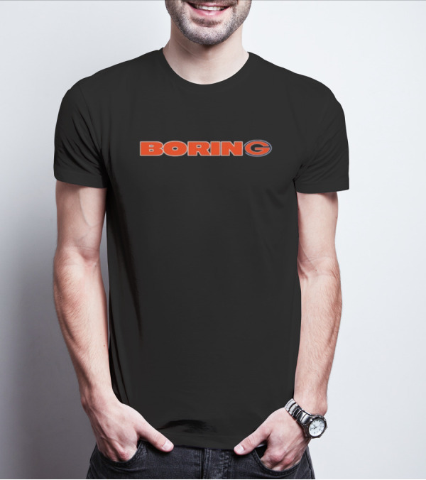 BORING Green Bay Is Boring T-Shirt