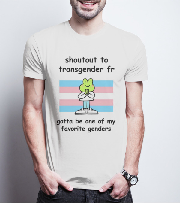 Shoutout To Transgender FR Gotta Be One Of My Favorite Genders Frog And Flag T-Shirt