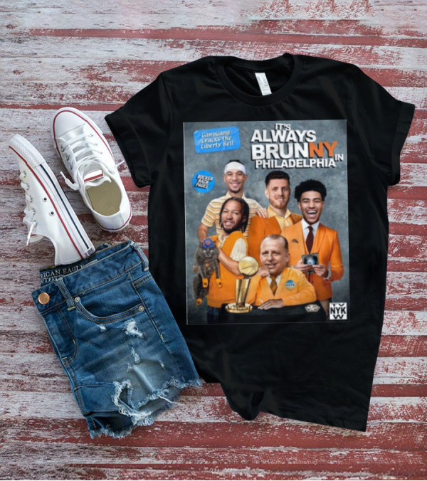 GangGang Cracks The Liberty Bell It's Always Brunny In Philadelphia NYK VB Bocker Back Pages T-Shirt