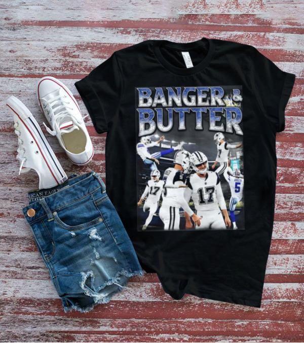 Banger And Butter Football Action With 17 And 5 T-Shirt