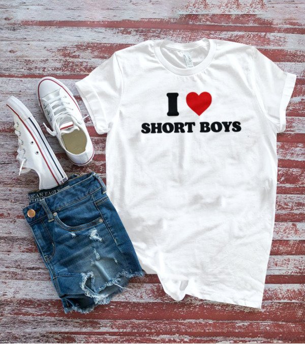 I Heart Short Boys Love Emphasis T-Shirt
