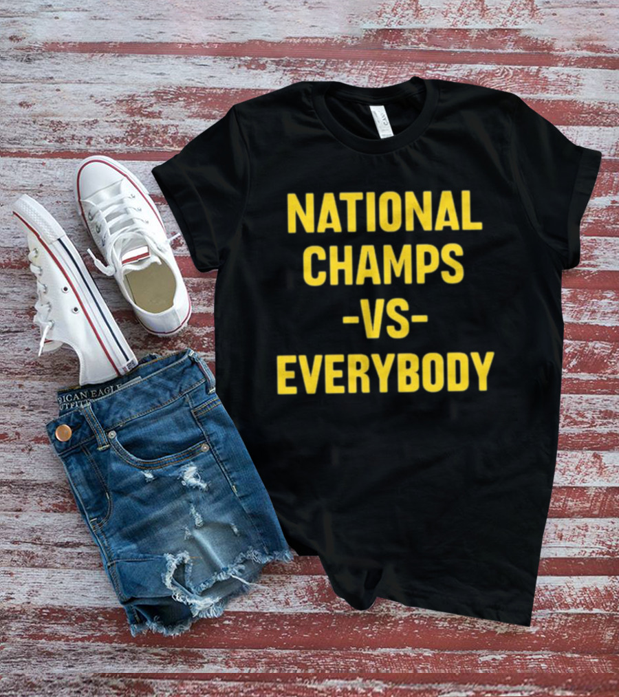 National Champs Vs Everybody Bold Rivalry T-Shirt