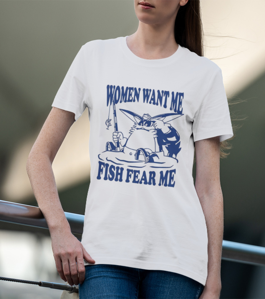 Women Want Me Fish Fear Me Cartoon Cat Fishing T-Shirt