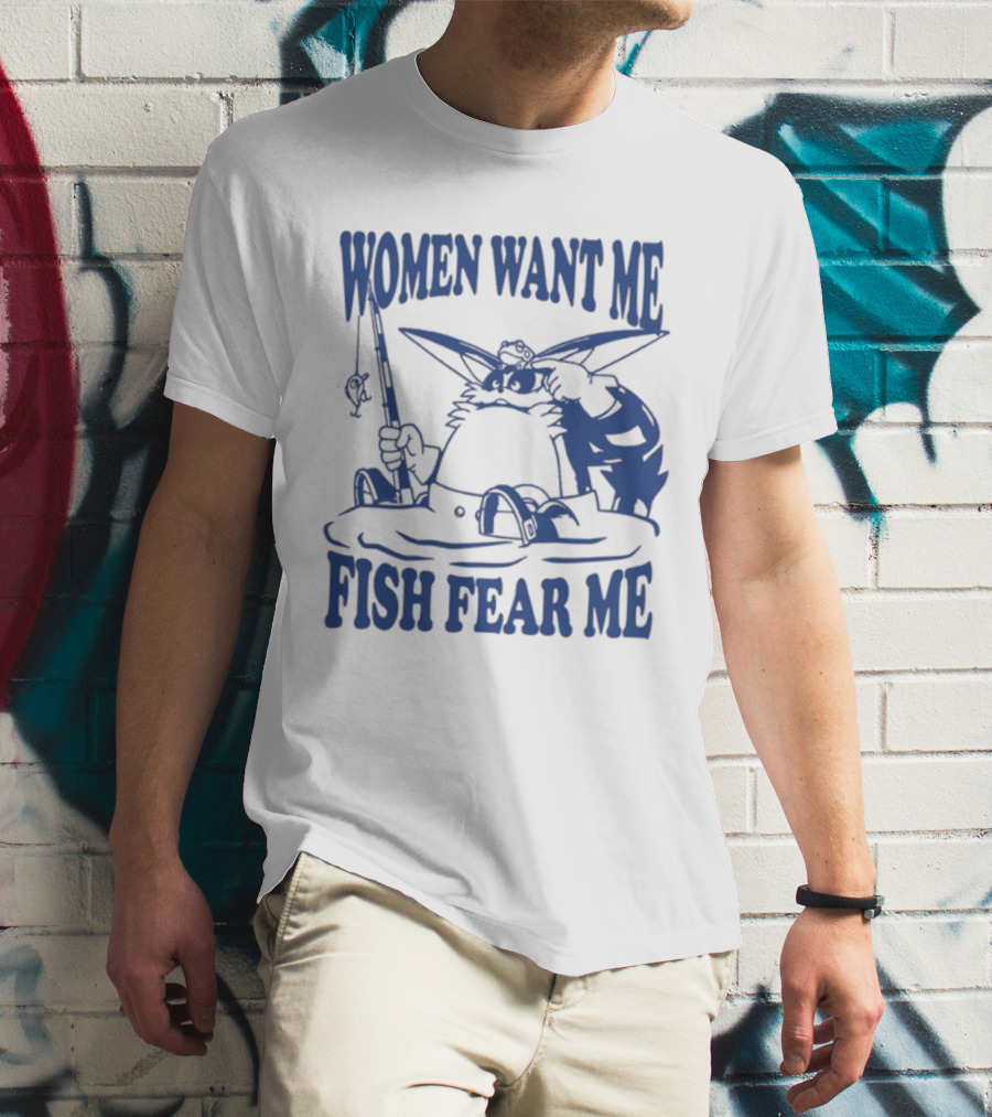 Women Want Me Fish Fear Me Cartoon Cat Fishing T-Shirt