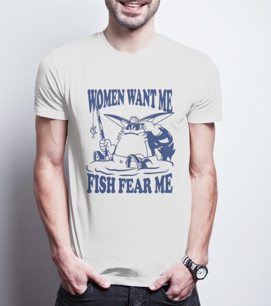 Women Want Me Fish Fear Me Cartoon Cat Fishing T-Shirt
