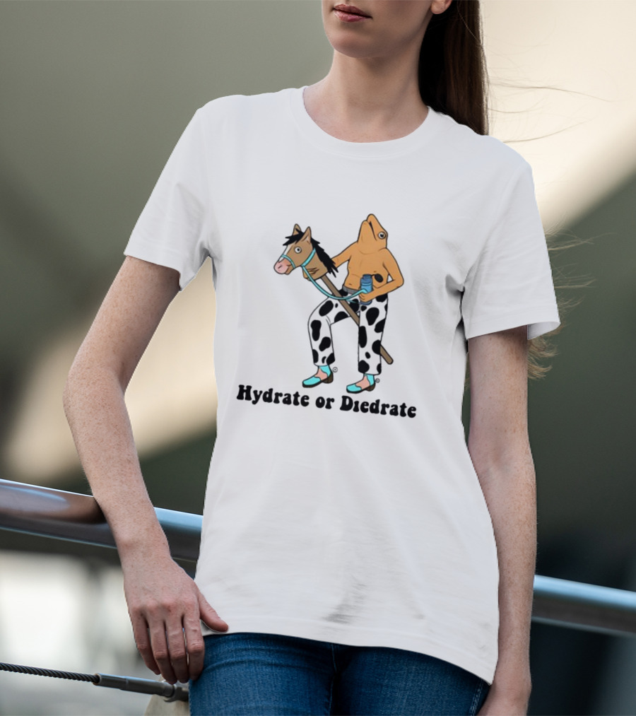 Hydrate Or Diedrate Frog Head On Human Riding Stick Horse With Cow Pants And Water Bottle T-Shirt