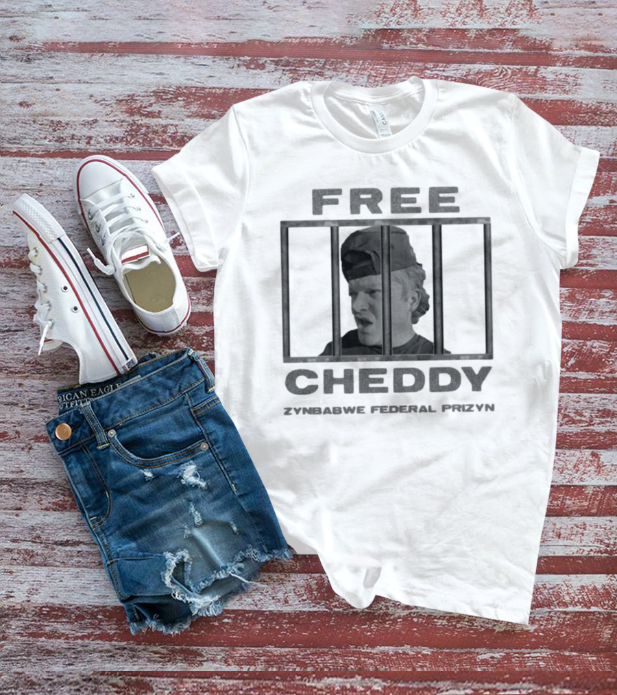 Free Cheddy Behind Bars Zimbabwe Federal Prizyn T-Shirt