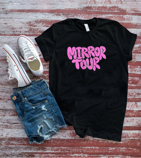 Mirror Tour I Am Strong I Am Loved I Am Enough I Am Worthy T-Shirt