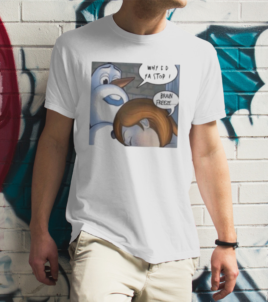 Why Did Ya Stop Brain Freeze Snowman And Girl Cartoon T-Shirt