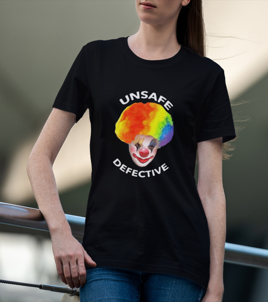 Unsafe Defective Clown Rainbow Hair Face T-Shirt