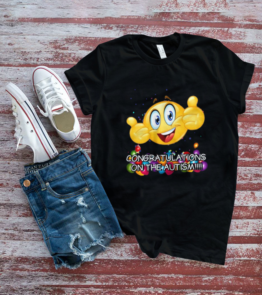 Cringey Tees Congratulations On The Autism Emoji Thumbs Up T-Shirt