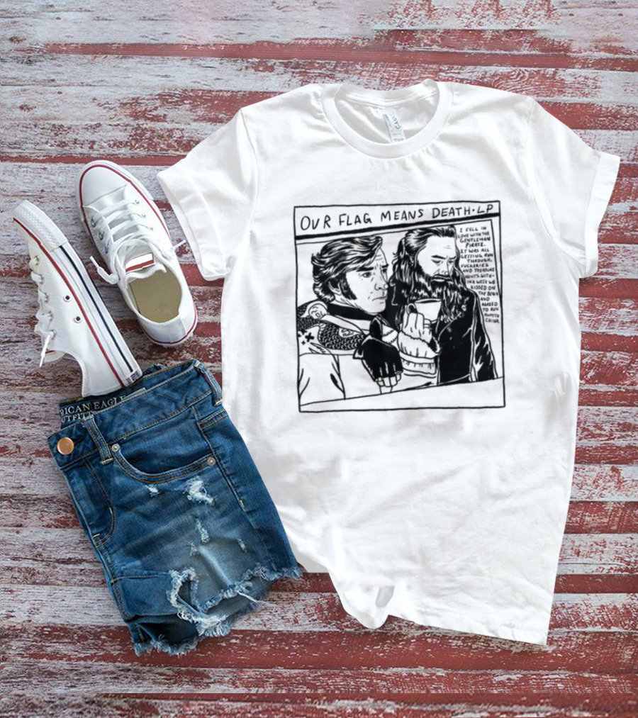 Our Flag Means Death LP Drawing Weareprint Social Gay Pirates T-Shirt