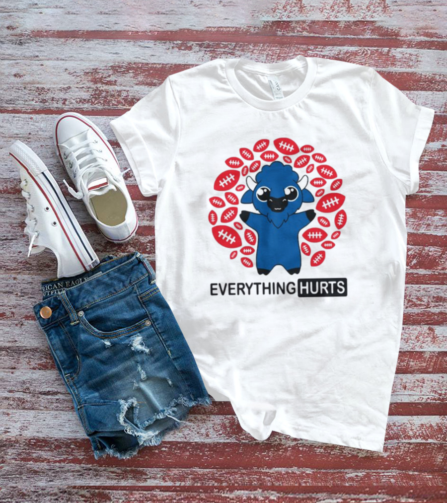 Buffalo Everything Hurts Surrounded By Red Footballs T-Shirt