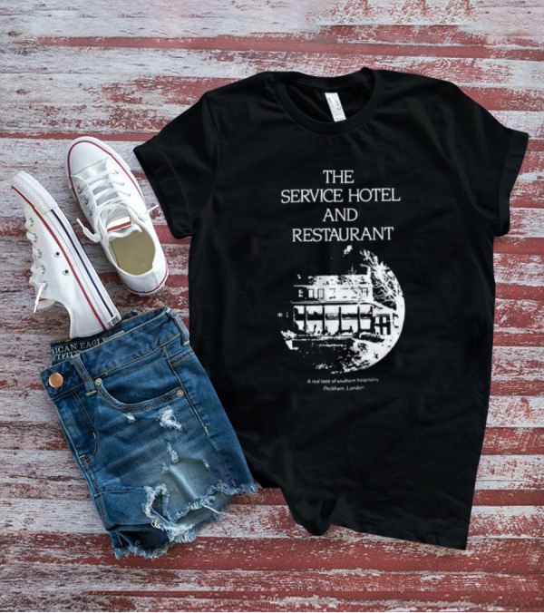 The Service Hotel And Restaurant A Real Taste Of Southern Hospitality Peckham London T-Shirt