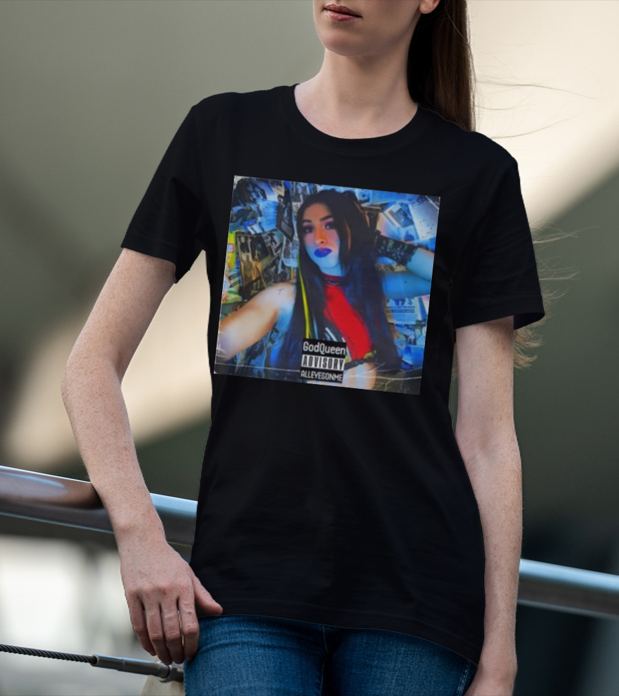 God Queen Advisory Alleyez On Me Delmiexo T-Shirt