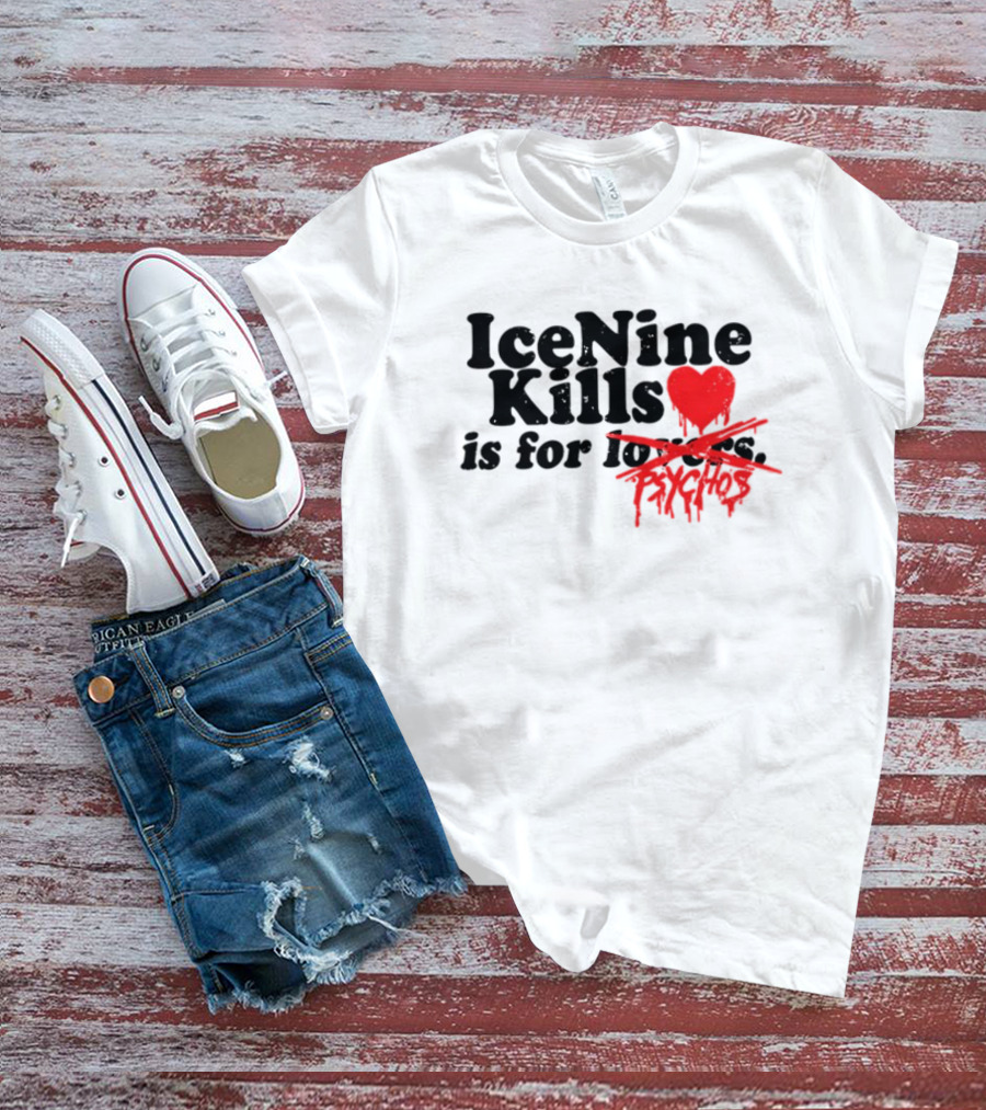 Ice Nine Kills Heart Is For Psychos T-Shirt