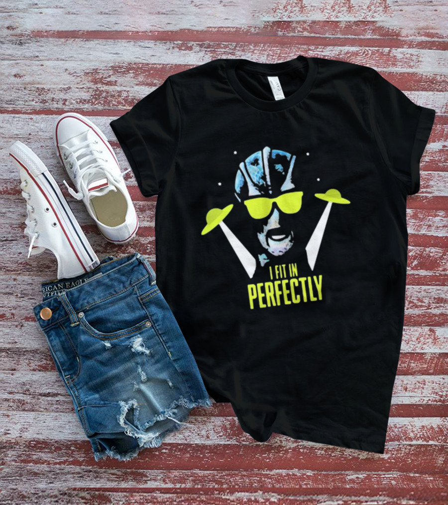 I Fit In Perfectly Alien With Sunglasses And UFOs T-Shirt