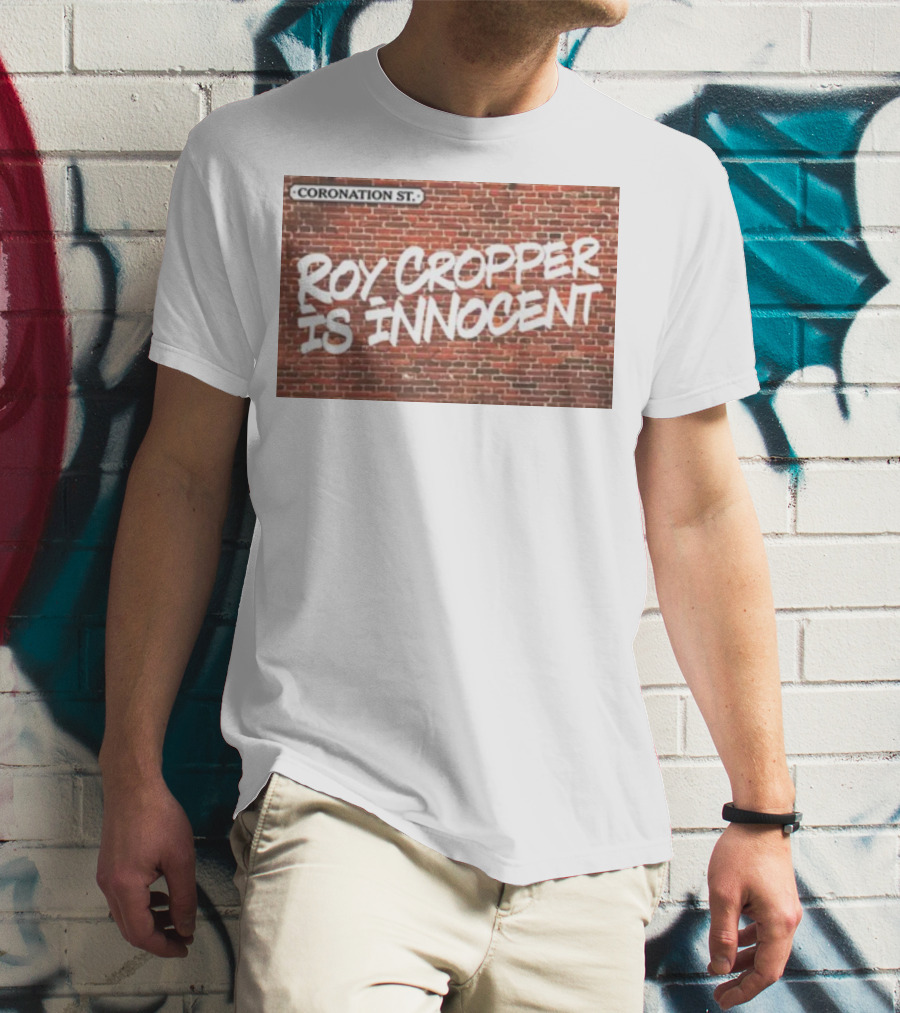 Coronation St Roy Cropper Is Innocent Brick Wall Graffiti Text T-Shirt