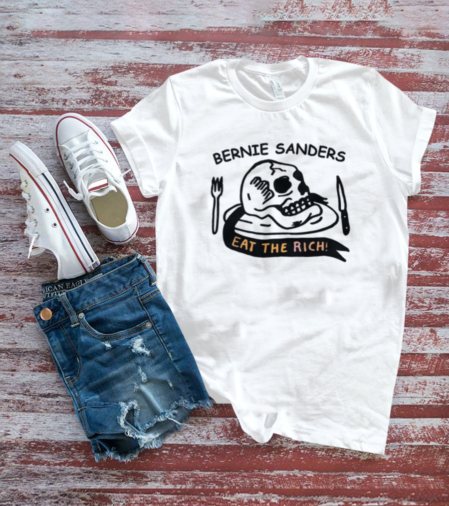 Bernie Sanders Eat The Rich Skull Knife Fork T-Shirt