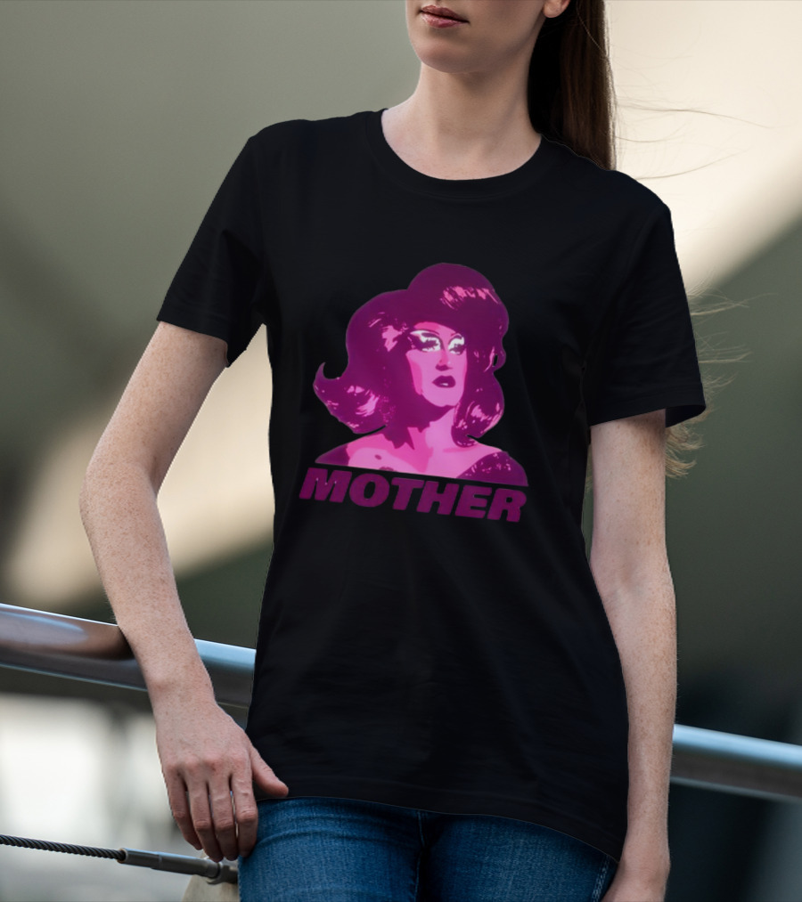 Mybestjudy Mother Tori Nooch Drag Queen T-Shirt