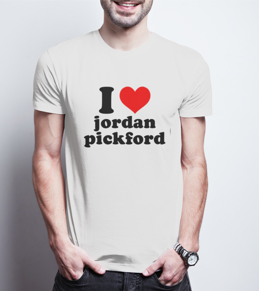 I Heart Jordan Pickford T-Shirt