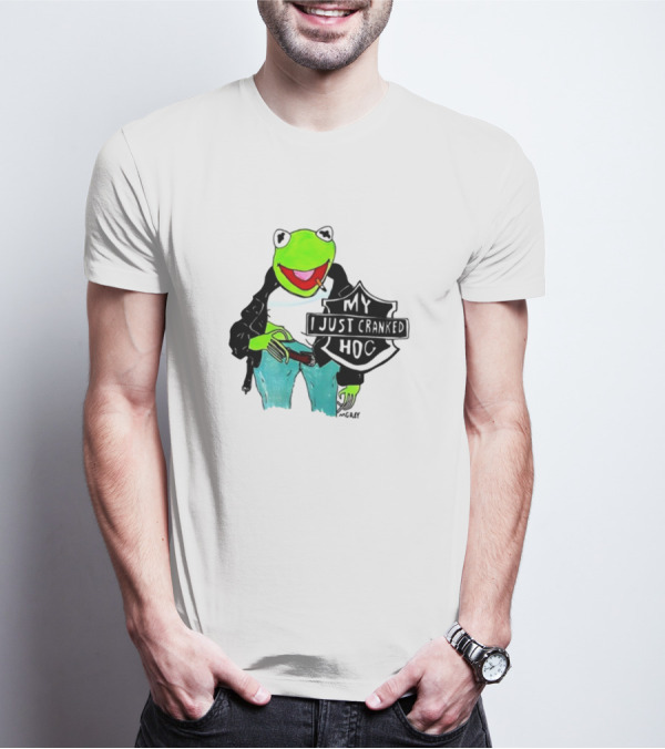 Matt Gray My I Just Cranked Hog Kermit Biker T-Shirt